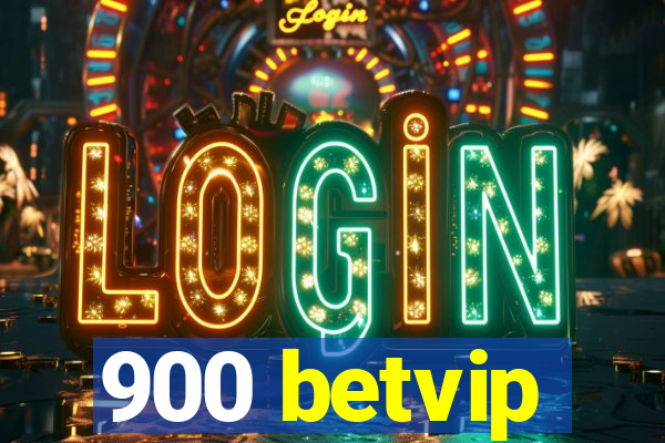 900 betvip
